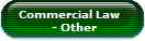 Commercial Law  
 - Other