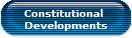 Constitutional 
Developments