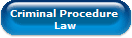 Criminal Procedure 
Law