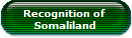 Recognition of 
Somaliland
