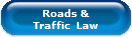 Roads &
Traffic  Law