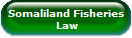 Somaliland Fisheries
 Law