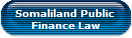Somaliland Public 
Finance Law