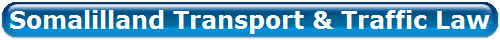 Somalilland Transport & Traffic Law