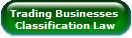 Trading Businesses 
Classification Law